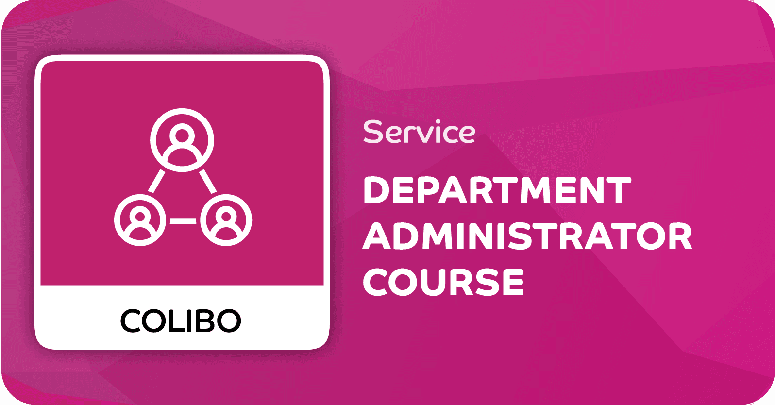 Department Administrator Course